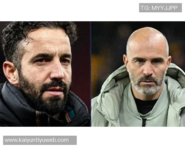 BIG6教练风云突变阿莫林被解雇曼联切尔西主帅一周内双双下课